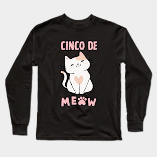 Cinco De Meow -Cute Cat Long Sleeve T-Shirt